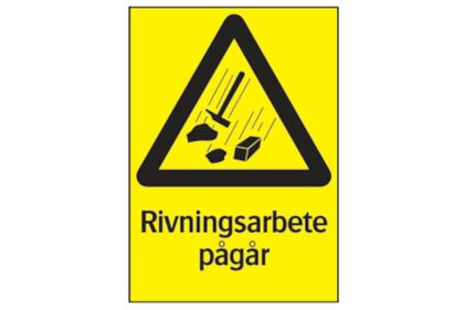 Skylt Rivningsarbete pågår 210x297mm plast